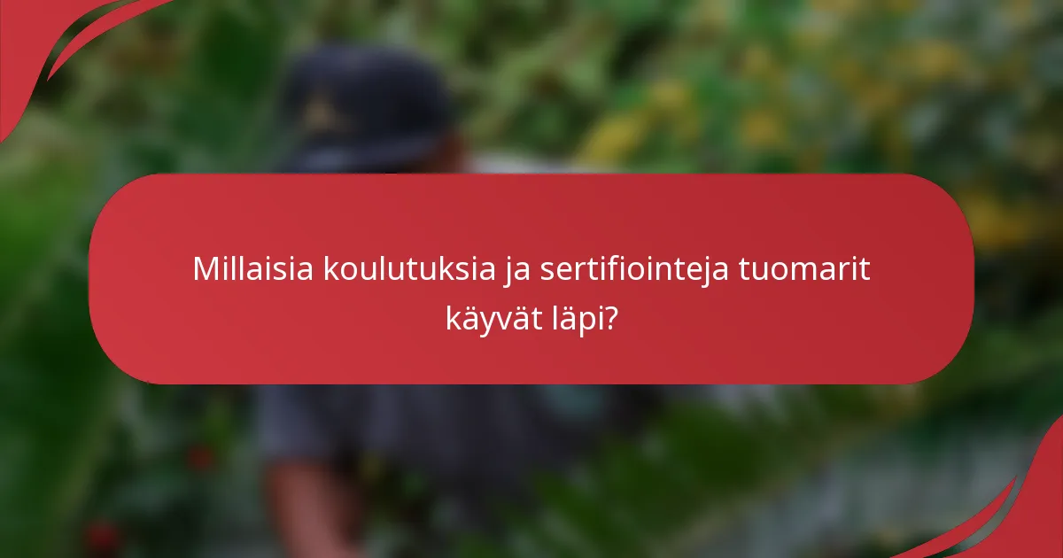 Millaisia koulutuksia ja sertifiointeja tuomarit käyvät läpi?